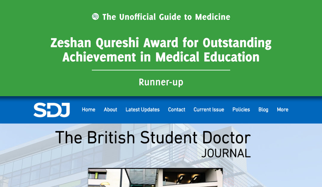Zeshan Qureshi Award for Outstanding Achievement in Medical Education Runners-up: James Kilgour and Shivali Fulchand