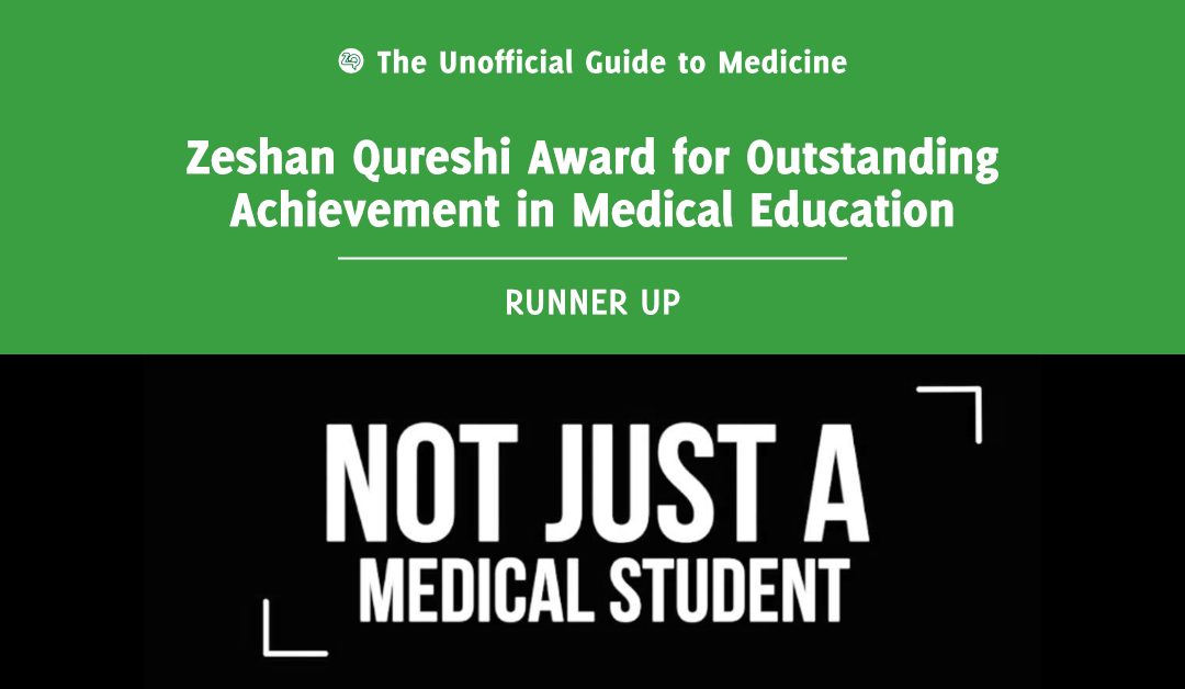 Zeshan Qureshi Award for Outstanding Achievement in Medical Education Runner Up: Nadine Abbas