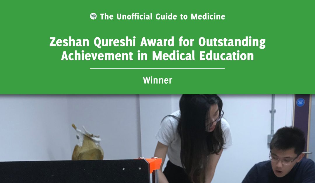 Zeshan Qureshi Award for Outstanding Achievement in Medical Education Winner: Christien Li Ka Hou