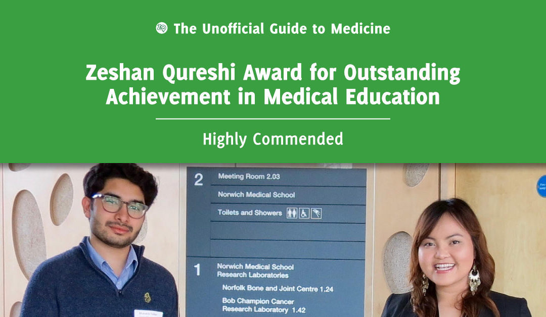 Zeshan Qureshi Award for Outstanding Achievement in Medical Education Highly Commended: Bhavesh Tailor and Tanya Ta