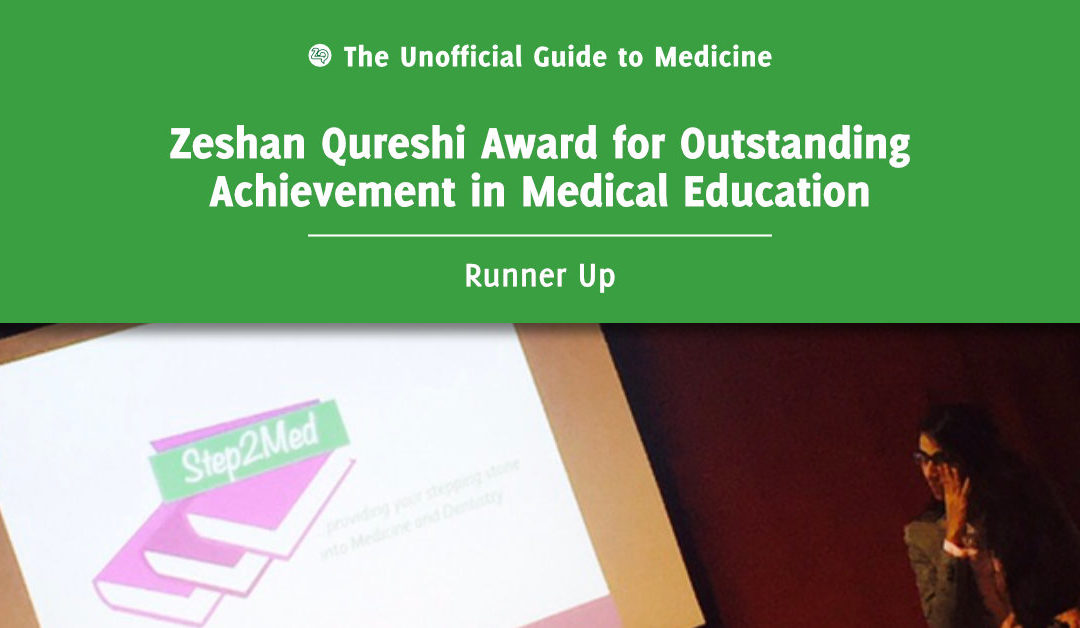 Zeshan Qureshi Award for Outstanding Achievement in Medical Education Runner Up: Pooja Devani