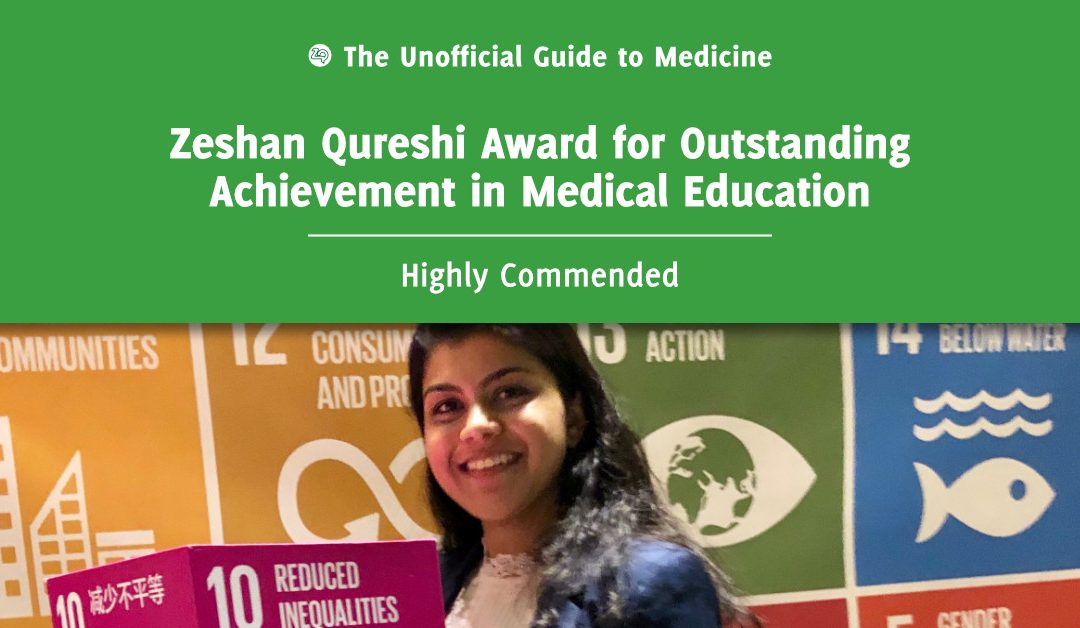 Zeshan Qureshi Award for Outstanding Achievement in Medical Education Highly Commended: Fatima Ali
