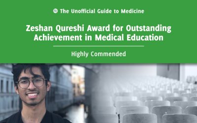 Zeshan Qureshi Award for Outstanding Achievement in Medical Education Highly Commended: Sashiananthan Ganesananthan